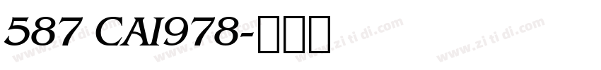 587 CAI978字体转换